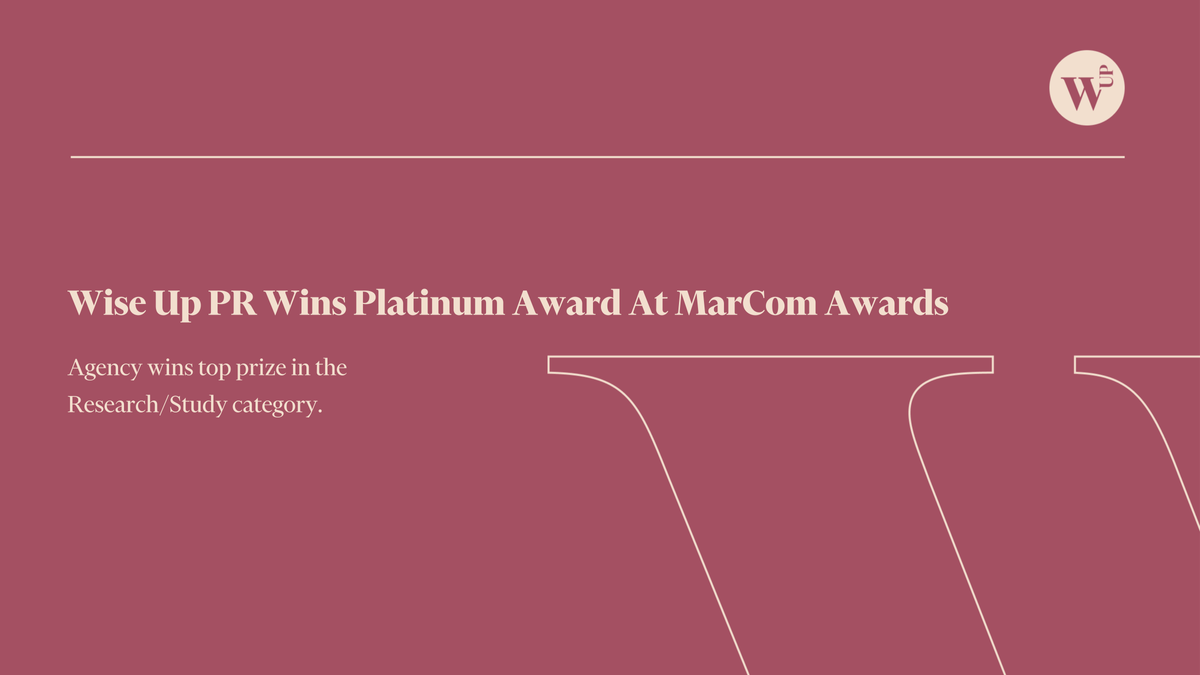 Wise Up PR Wins Platinum At The MarCom Awards