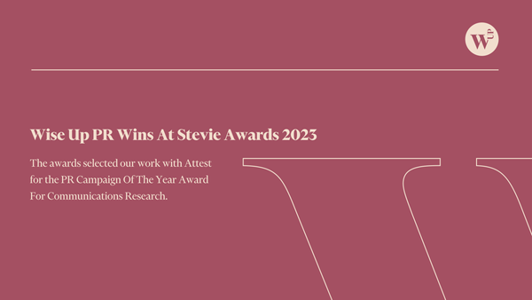 Wise Up PR Wins Stevie Award For Work With Research Company Attest